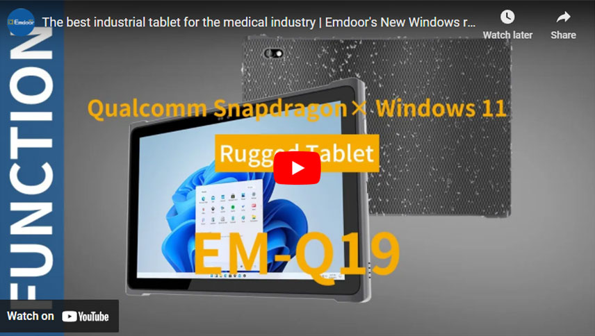 La meilleure tablette industrielle pour l'industrie médicale | La nouvelle tablette Windows robuste d'Emdoor PC Q19